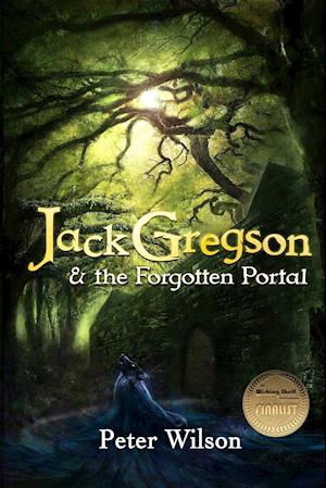 Jack Gregson & the Forgotten Portal