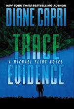 Trace Evidence: A Michael Flint Novel 