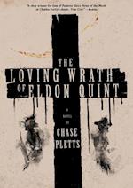The Loving Wrath of Eldon Quint