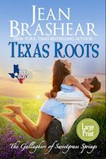 Texas Roots (Large Print Edition)
