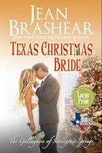Texas Christmas Bride (Large Print Edition)
