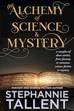 The Alchemy and Science of Mystery 