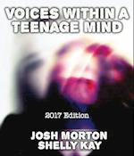 Voices Within A Teenage Mind [2017 Edition]