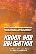 Honor and Obligation : A Hunter's Universe Novel