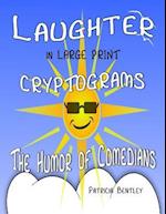 Laughter in Large Print Cryptograms
