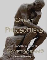 Great Philosophers in Large Print Cryptograms