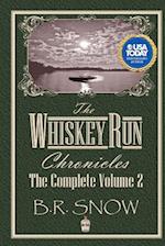 The Whiskey Run Chronicles - Volume 2