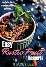 Easy Rustic Fruit Desserts