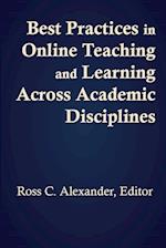 Best Practices in Online Teaching and Learning Across Academic Disciplines