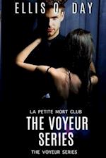 The Voyeur Series