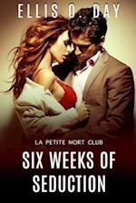 Six Weeks of Seduction