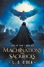 Machinations and Sacrifices