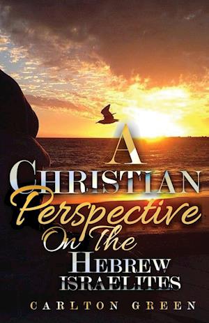 A Christian Perspective on the Hebrew Israelites