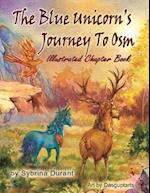 The Blue Unicorn's Journey To Osm Illustrated Book
