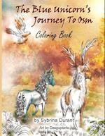 The Blue Unicorn's Journey to Osm Coloring Book