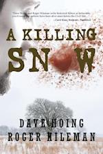 A Killing Snow