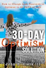 The 30-Day Optimism Solution