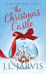 The Christmas Castle: A Holiday House Novel 