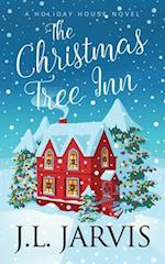 The Christmas Tree Inn: A Holiday House Novel 