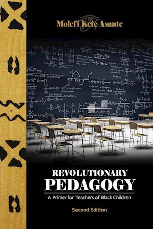 Revolutionary Pedagogy, Second Edition