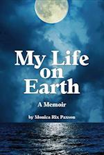 My Life on Earth : A Memoir