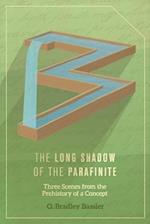 The Long Shadow of the Parafinite