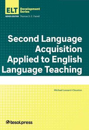 Lessard-Clouston, M:  Second Language Acquisition Applied to