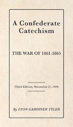 A Confederate Catechism