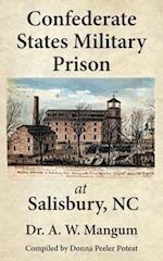 Confederate States Military Prison at Salisbury, NC