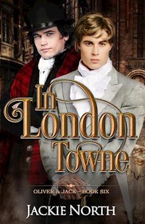 In London Towne: A Gay M/M Historical Romance