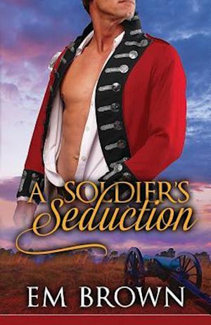 A Soldier's Seduction