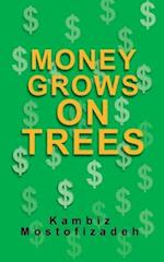Money Grows On Trees 
