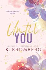 Until You (Special Edition Paperback) 