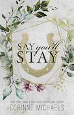 Say You'll Stay - Special Edition 