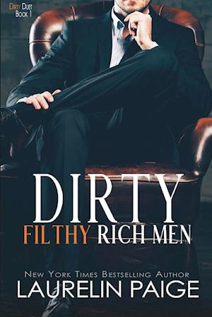 Dirty Filthy Rich Men