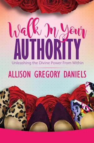 Walk in Your Authority