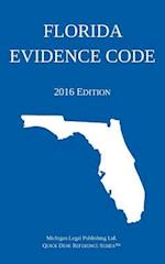 Florida Evidence Code; 2016 Edition