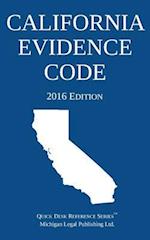 California Evidence Code; 2016 Edition