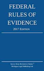 Federal Rules of Evidence; 2017 Edition