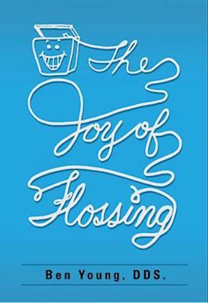 Joy of Flossing