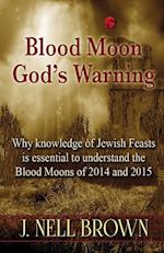 Blood Moon-God's Warning