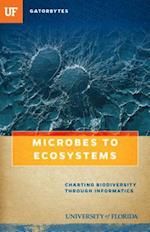 Microbes to Ecosystems