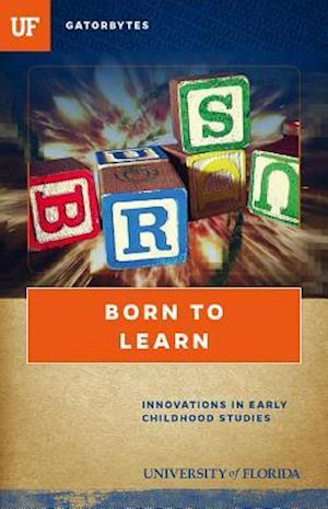 Born to Learn