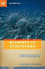 Microbes to Ecosystems