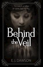 Behind the Veil 