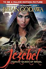 Jezebel : Harlot Queen of Israel 