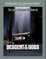 Descent of the Gods: A Horror Movie Script About a Reality TV Show and Alien Abduction 