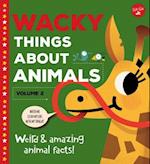 Wacky Things about Animals, Volume 2