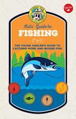 Ranger Rick Kids' Guide to Fishing