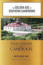The Golden Age of Southern Cameroons